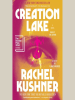Book Cover for "Creation Lake"