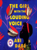 Book Cover for "The Girl with the Louding Voice"